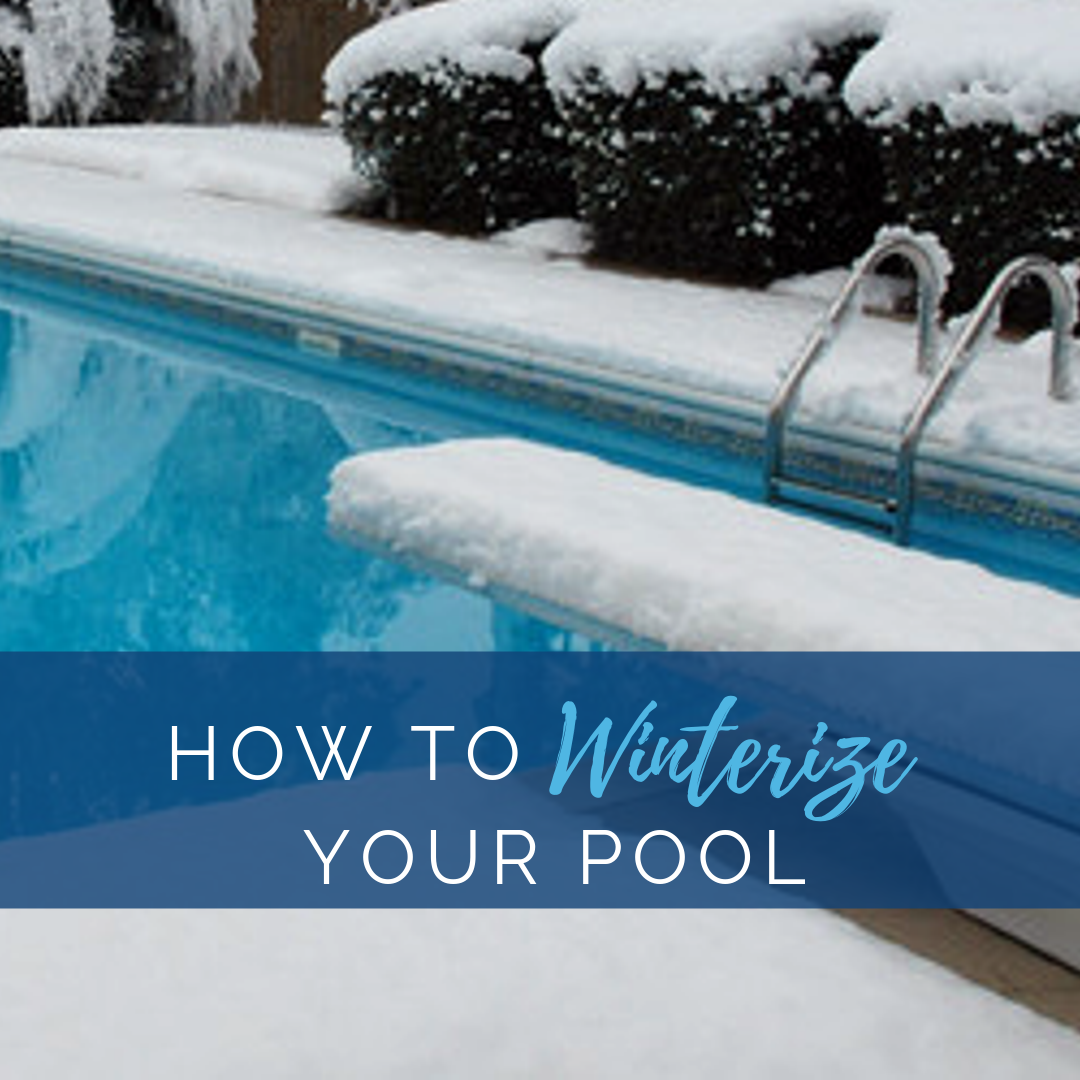 How to Winterize Your Pool